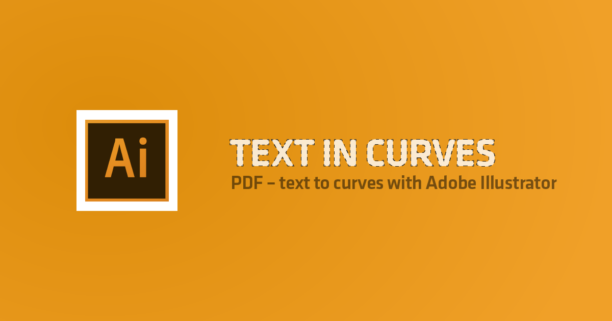 blog_tutorial-text_to_curves_with_adobe_illustrator